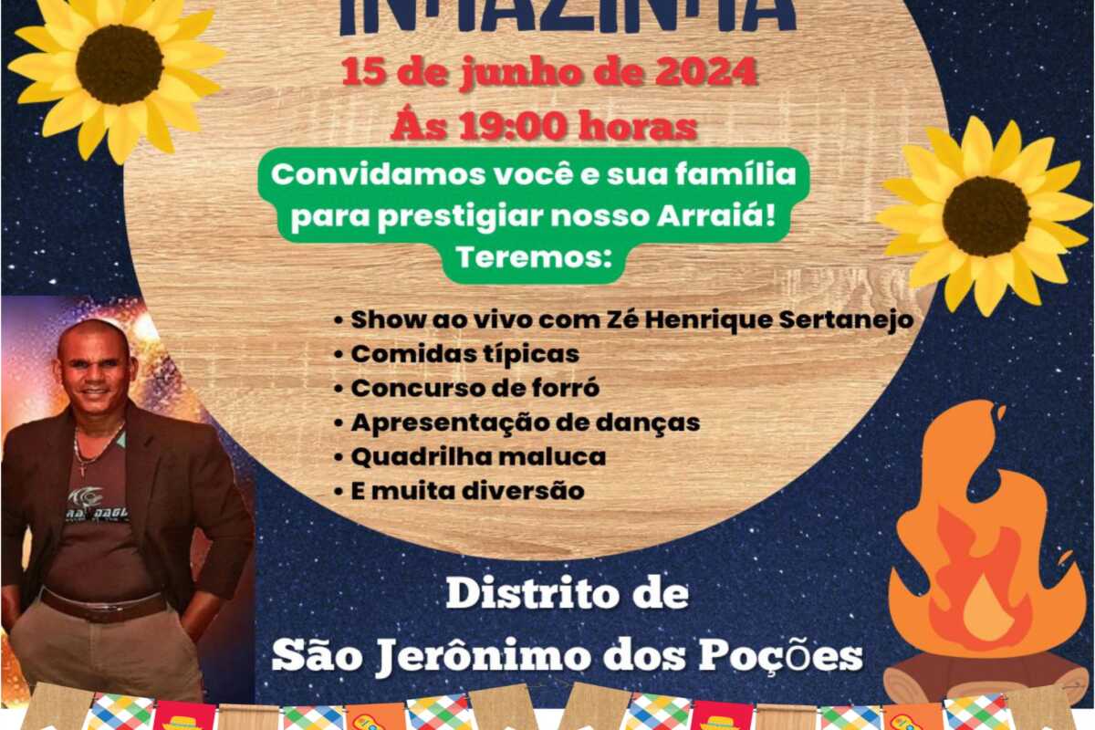 ARRAIÁ DA INHAZINHA, EM SÃO JERÔNIMO DOS POÇÕES